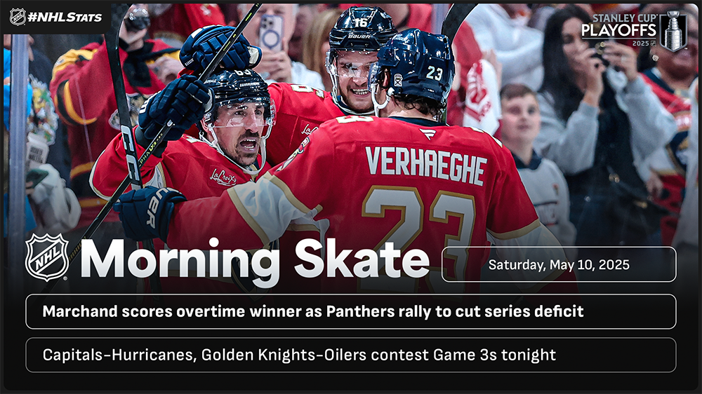 NHL Morning Skate: Stanley Cup Playoffs Edition – May 10, 2025